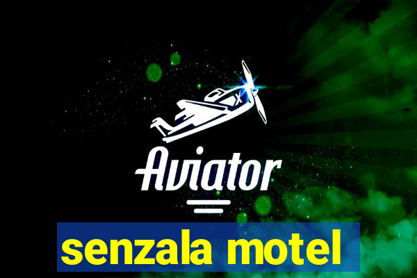 senzala motel